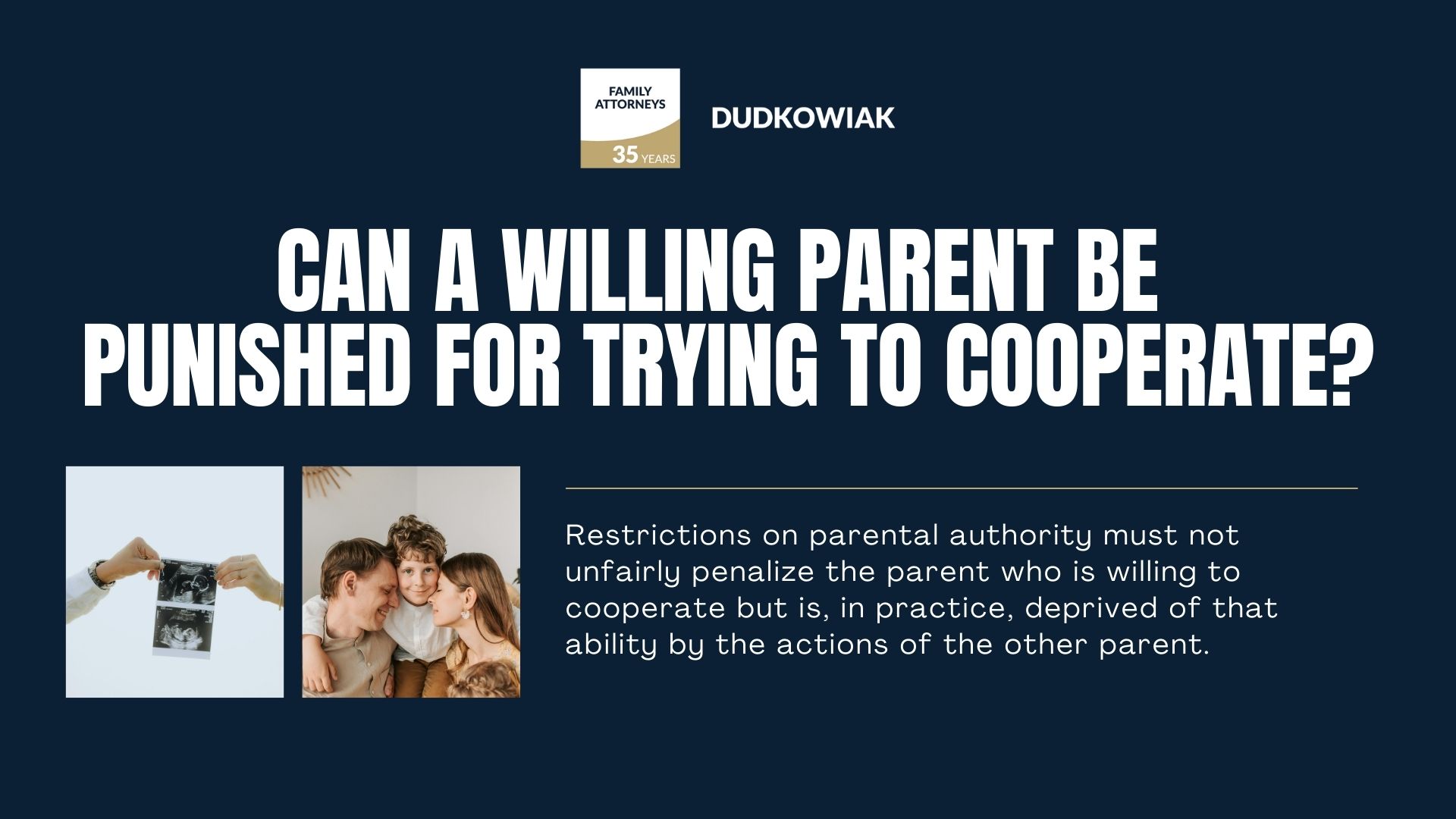 Can a willing parent be punished for trying to cooperate?