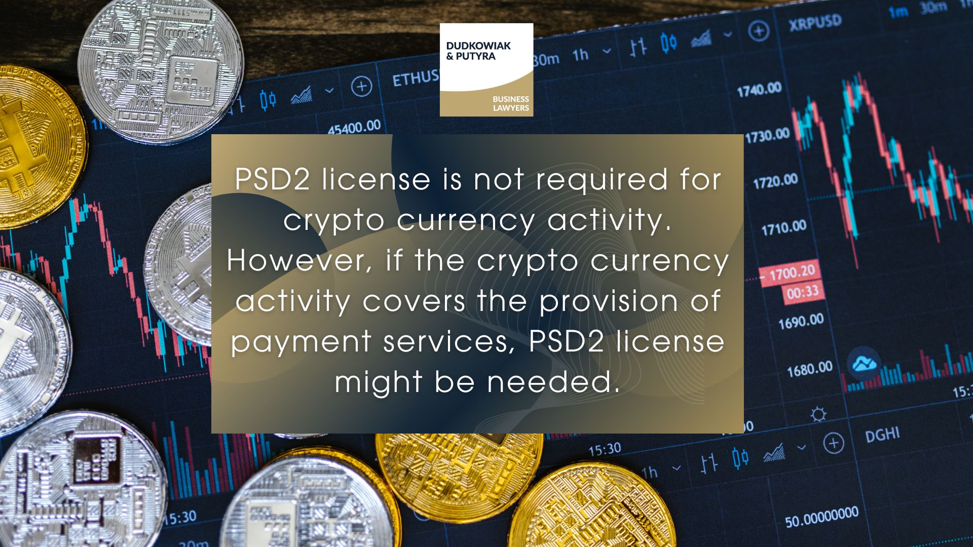 PSD2 license is not required for crypto currency activity. However, if the crypto currency activity covers the provision of payment services, PSD2 license might be needed. 