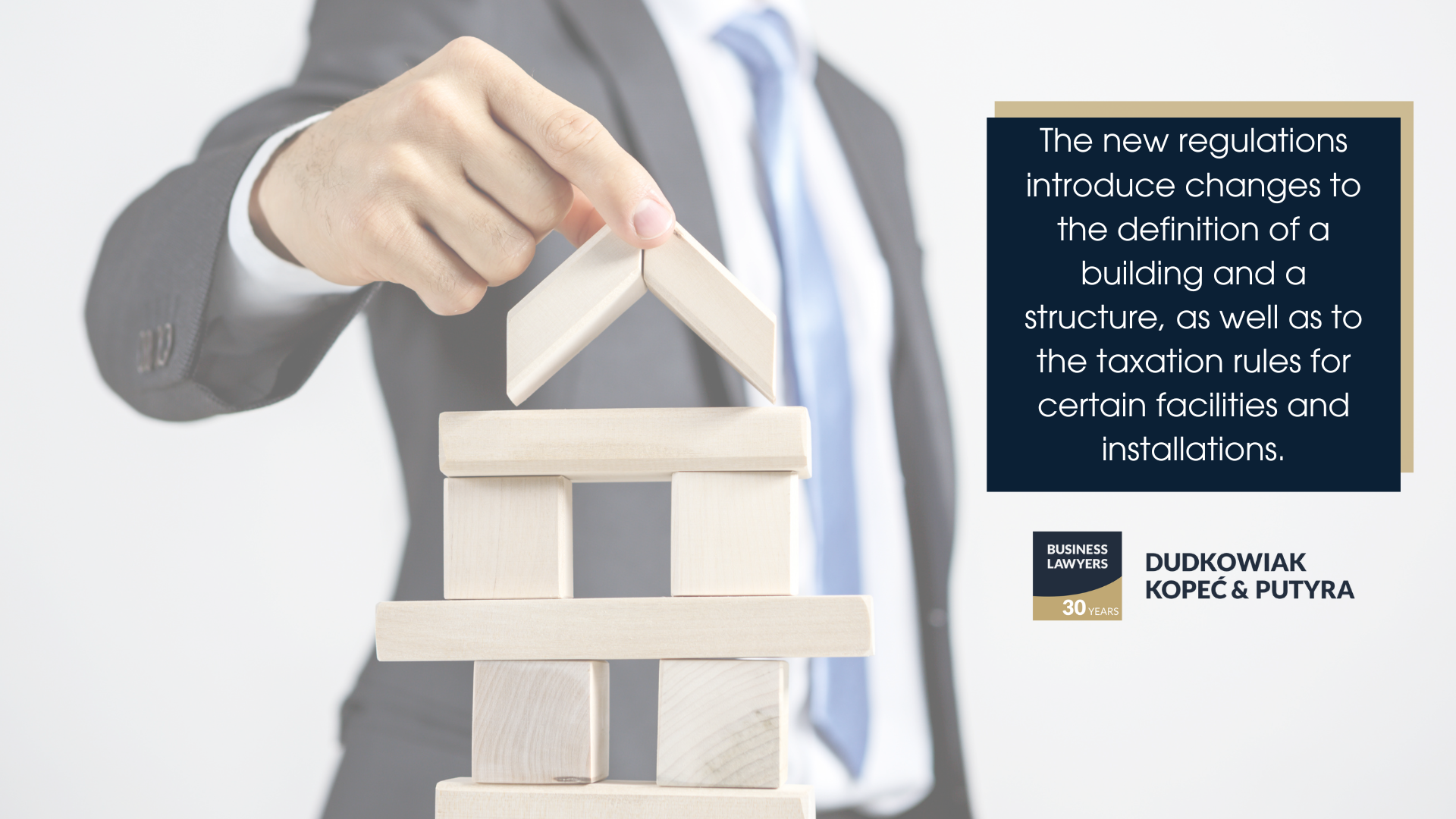 The new regulations introduce changes to the definition of a building and a structure, as well as to the taxation rules for certain facilities and installations.