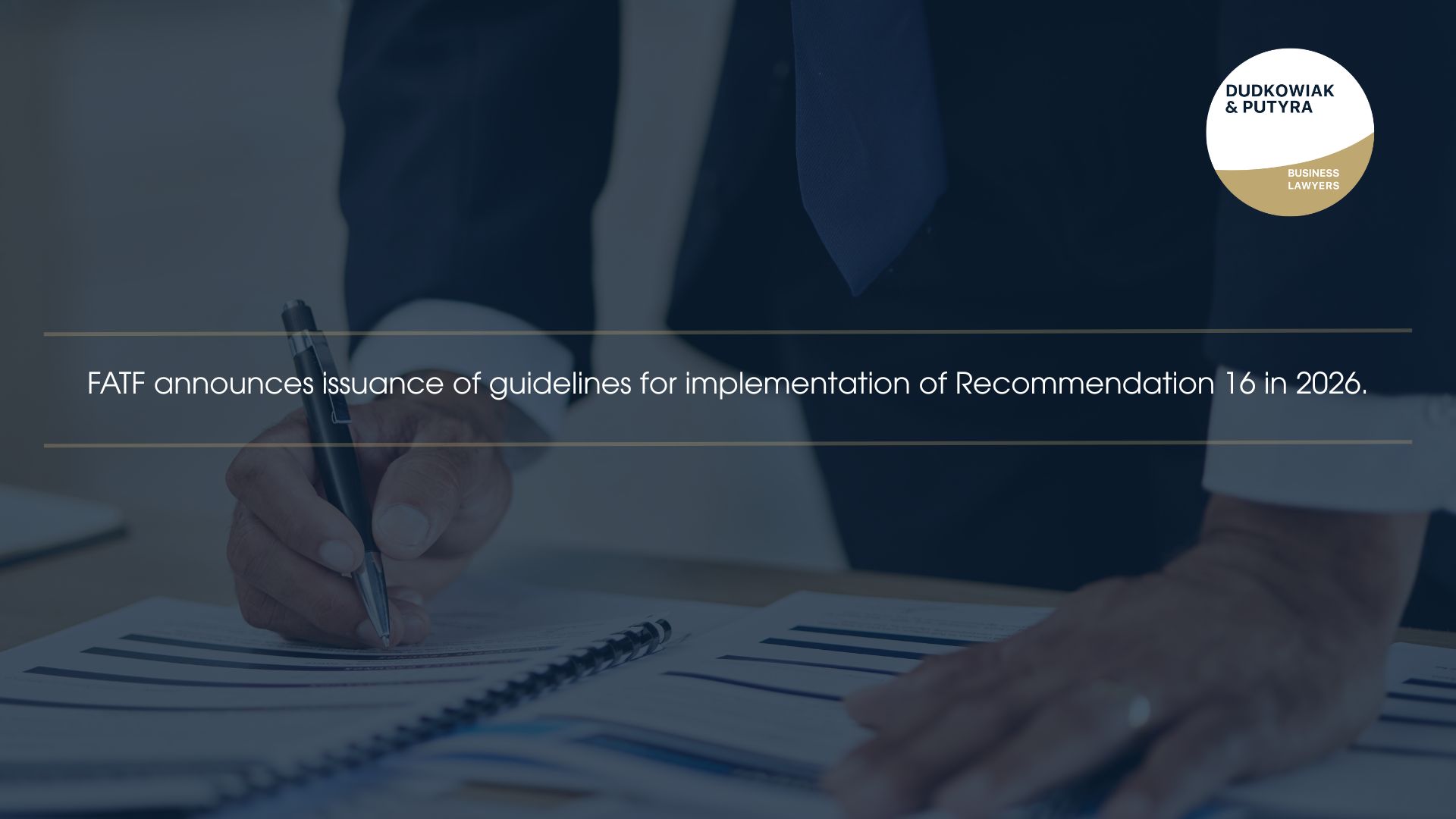 FATF announces issuance of guidelines for implementation of Recommendation 16 in 2026.