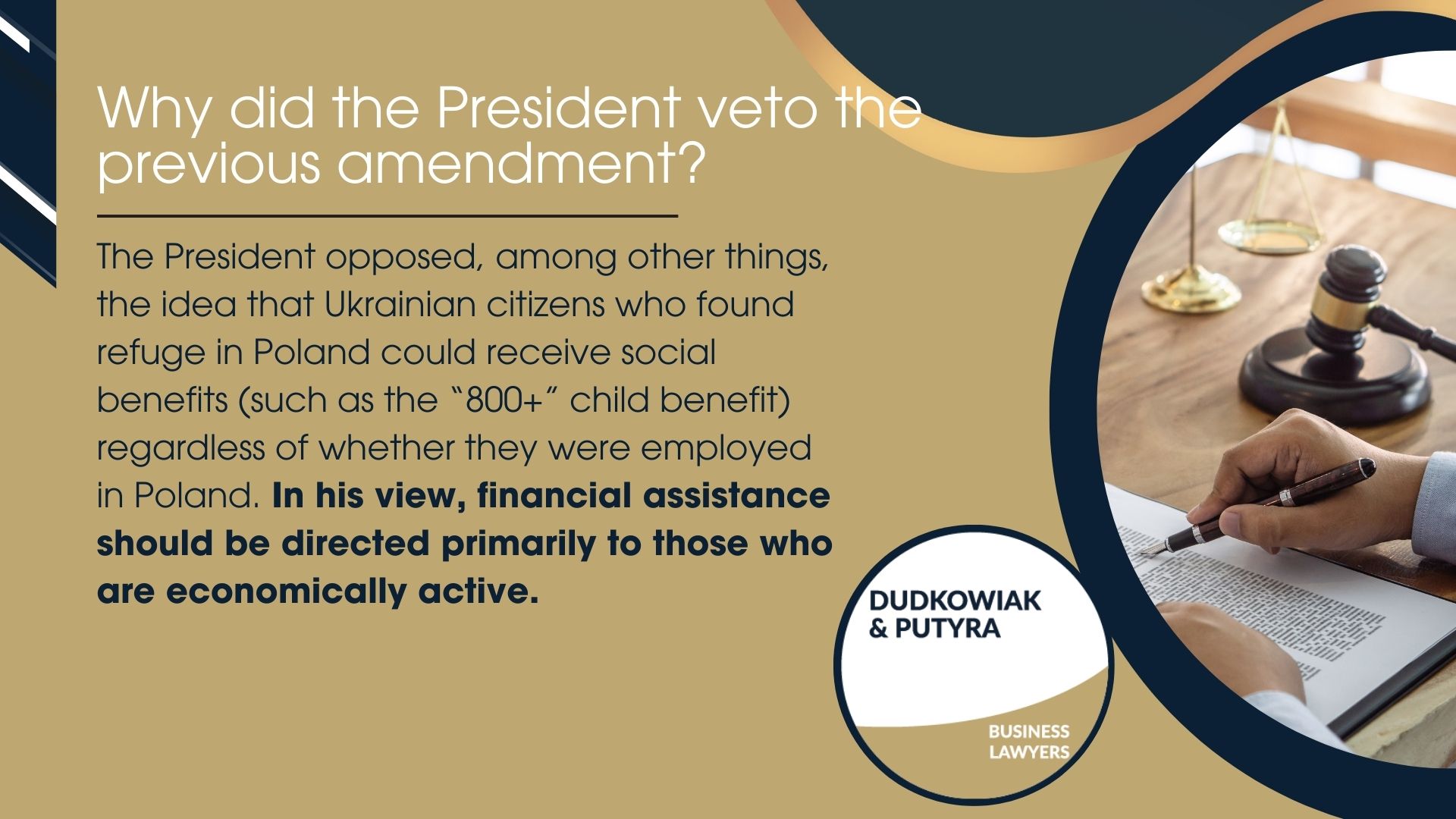 The President opposed, among other things, the idea that Ukrainian citizens who found refuge in Poland could receive social benefits (such as the “800+” child benefit) regardless of whether they were employed in Poland. In his view, financial assistance should be directed primarily to those who are economically active.
