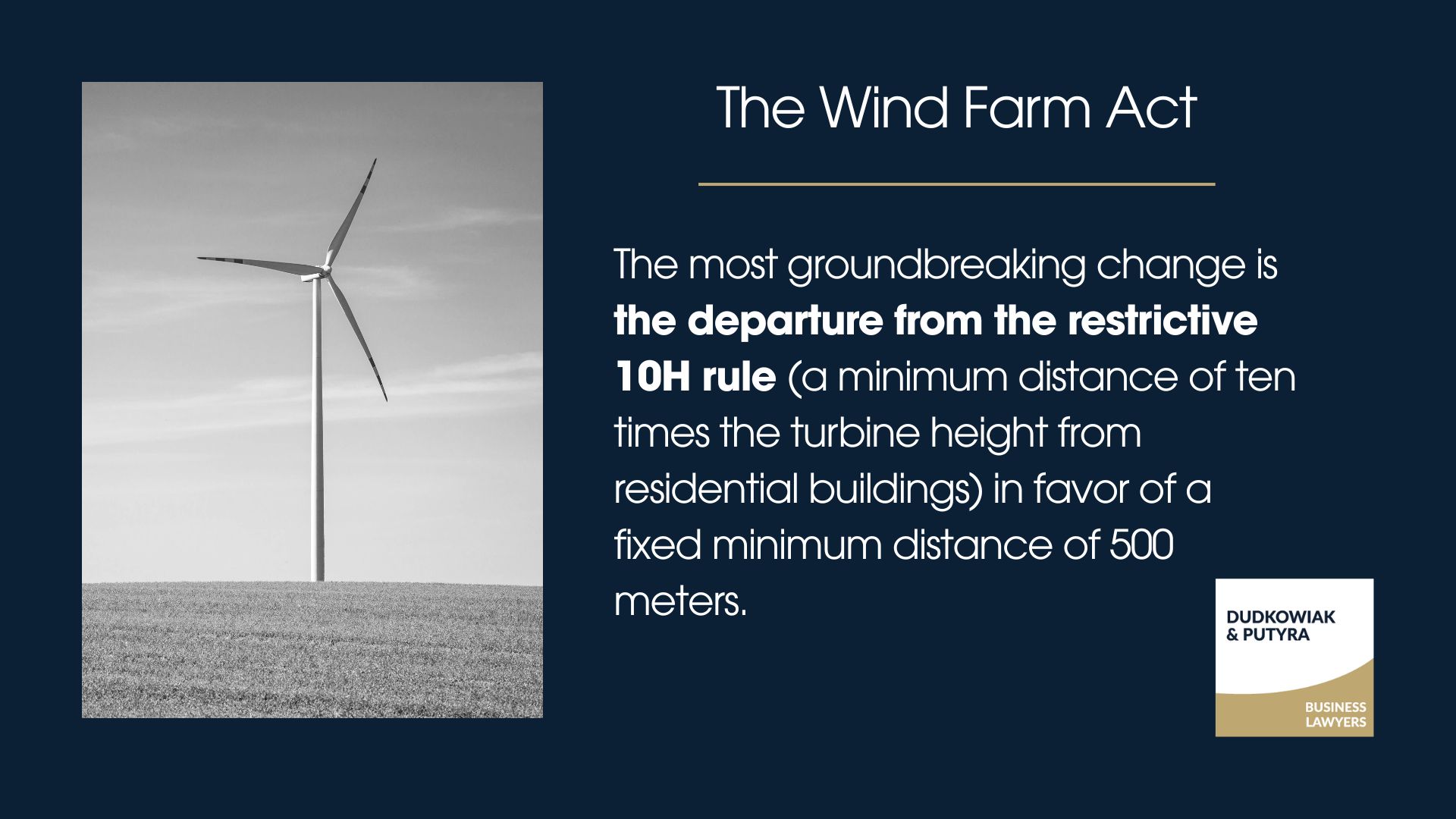 The most groundbreaking change is the departure from the restrictive 10H rule (a minimum distance of ten times the turbine height from residential buildings) in favor of a fixed minimum distance of 500 meters.