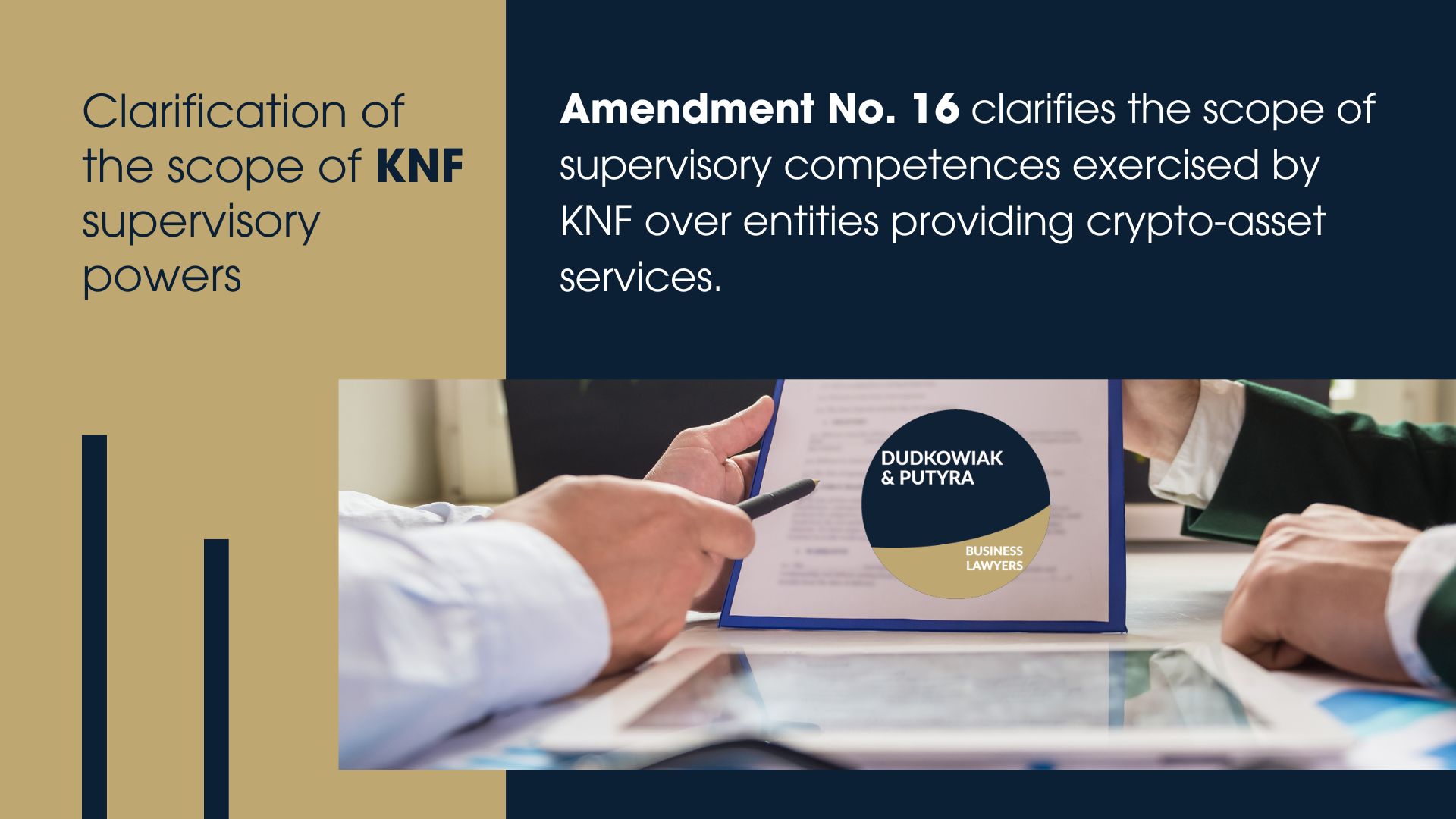 Amendment No. 16 clarifies the scope of supervisory competences exercised by KNF over entities providing crypto-asset services.