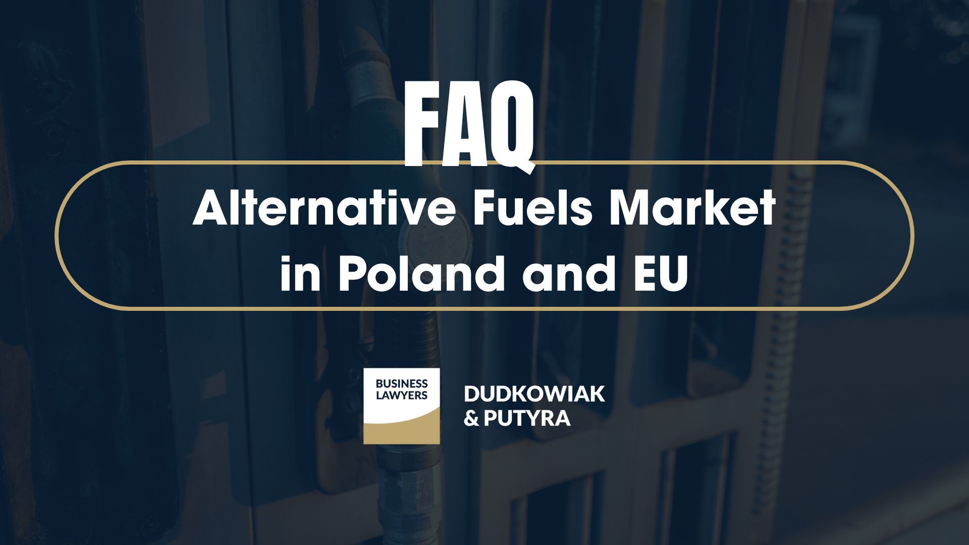 FAQ: Alternative Fuels Market in Poland and EU