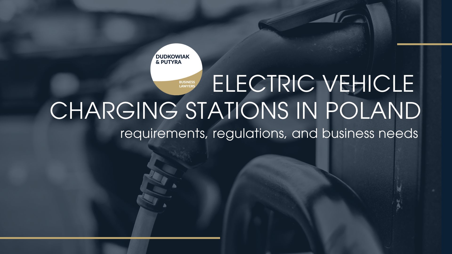 Electric Vehicle Charging Stations in Poland requirements, regulations, and business needs