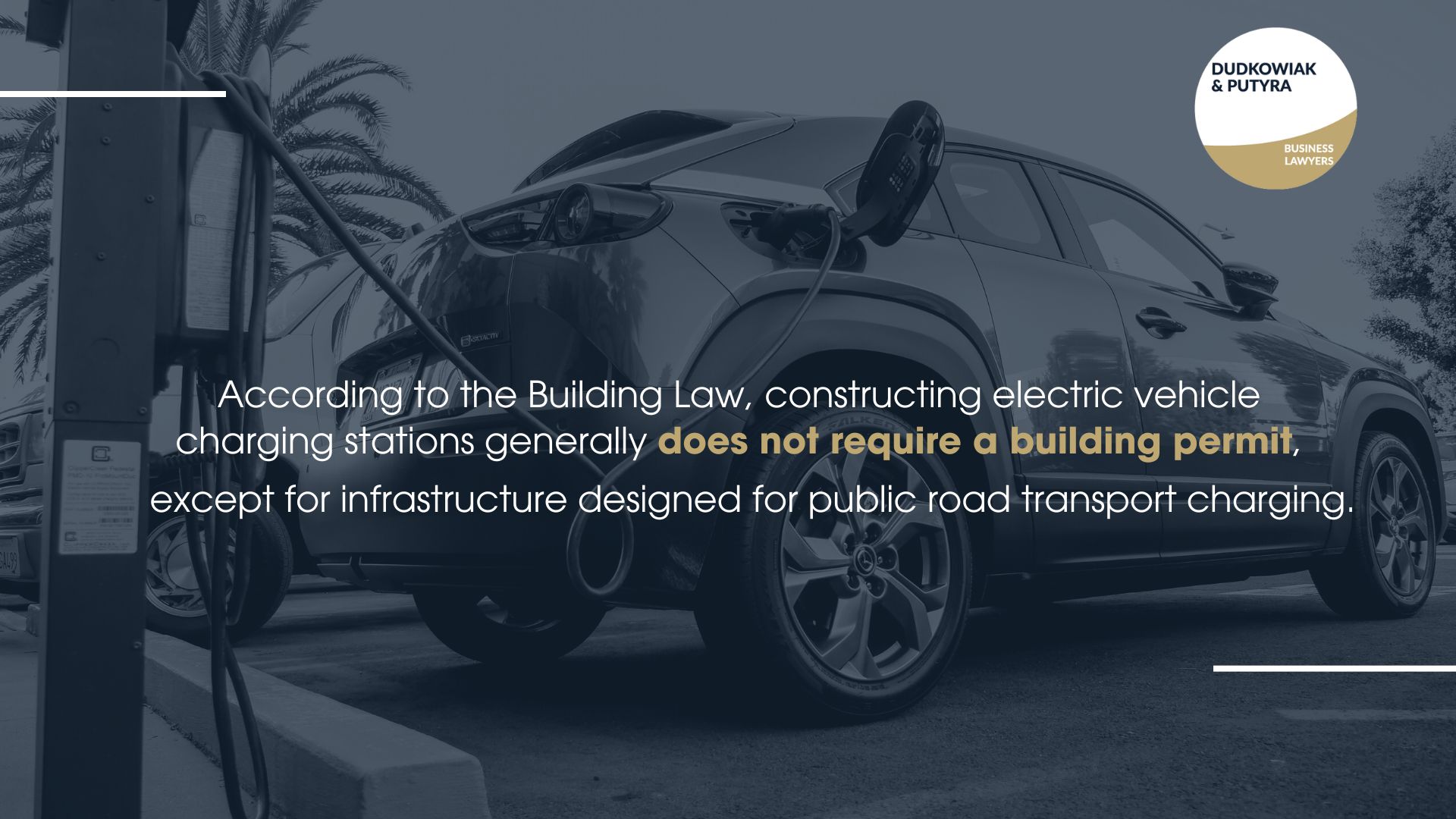 According to the Building Law, constructing electric vehicle charging stations generally does not require a building permit,except for infrastructure designed for public road transport charging.