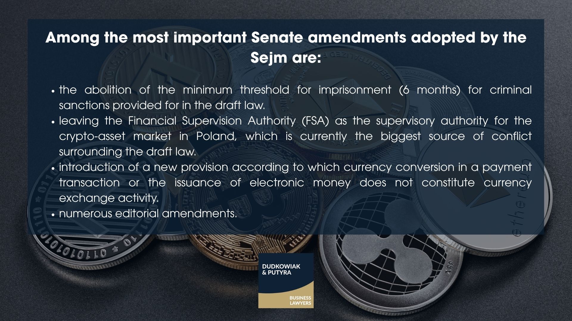 Among the most important Senate amendments adopted by the Sejm are: