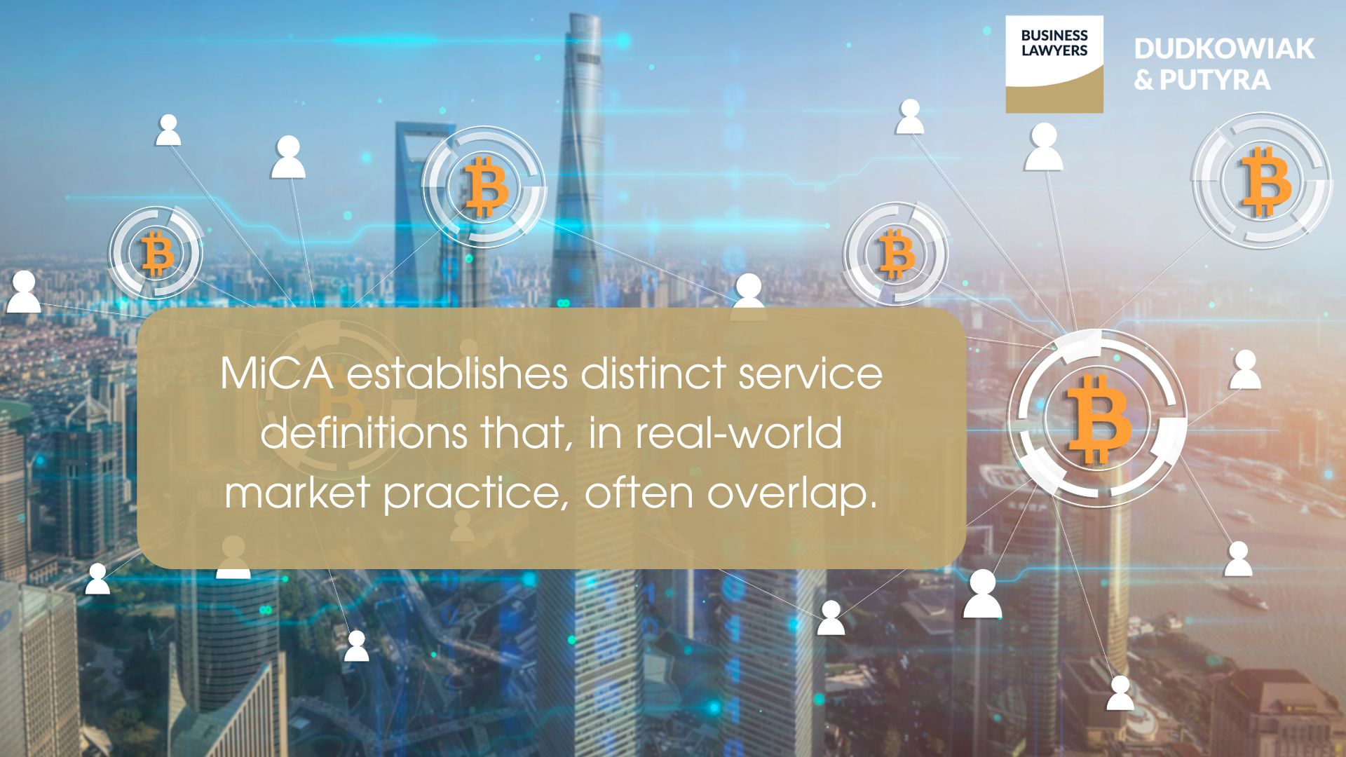 MiCA establishes distinct service definitions that, in real-world market practice, often overlap.