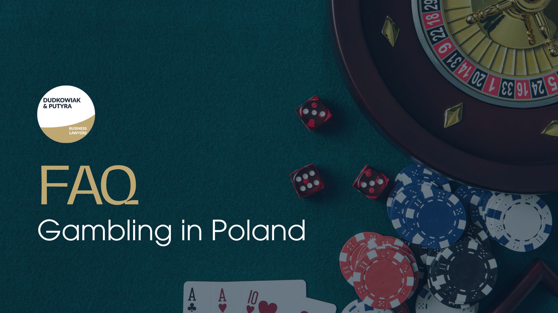 Gambling Law in Poland – Criminal Liability & Online Gambling Risks