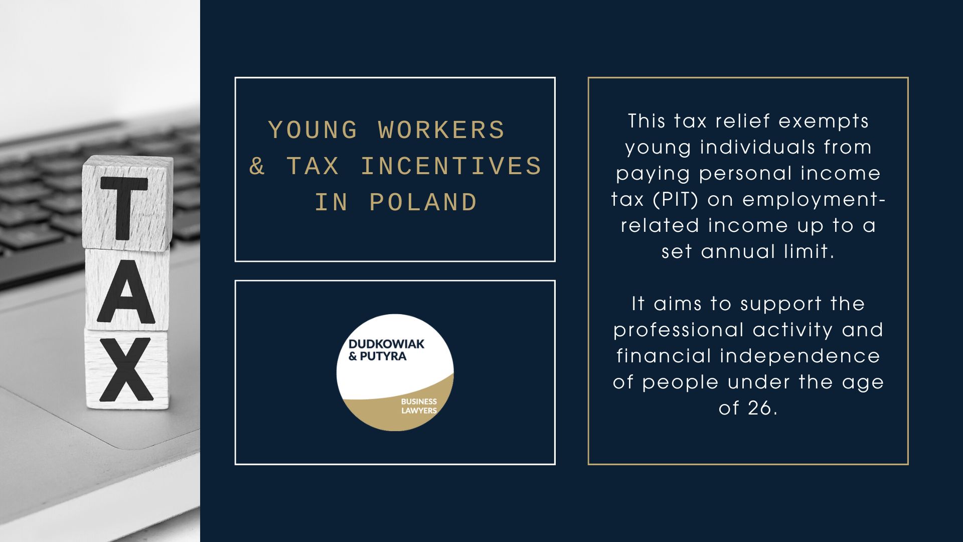 This tax relief exempts young individuals from paying personal income tax (PIT) on employment-related income up to a set annual limit. It aims to support the professional activity and financial independence of people under the age of 26.