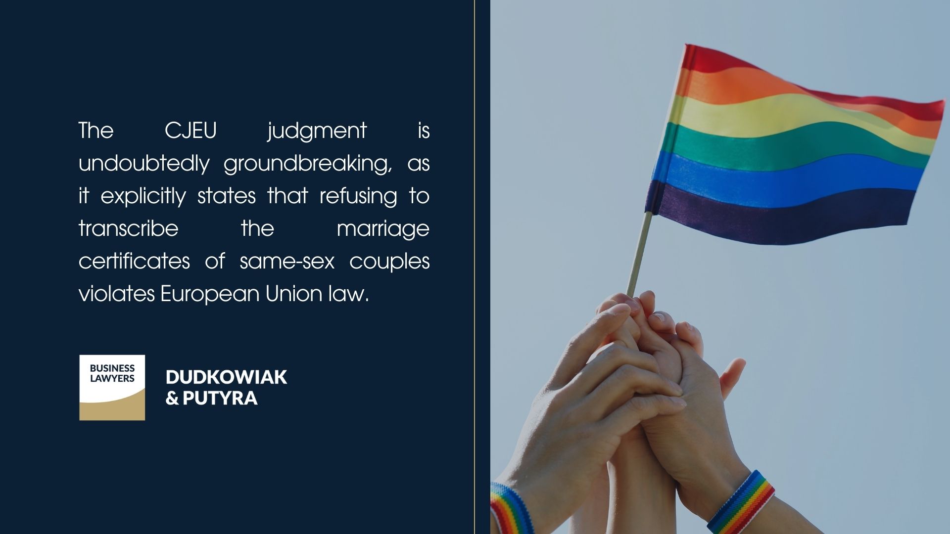 The CJEU judgment is undoubtedly groundbreaking, as it explicitly states that refusing to transcribe the marriage certificates of same-sex couples violates European Union law. 