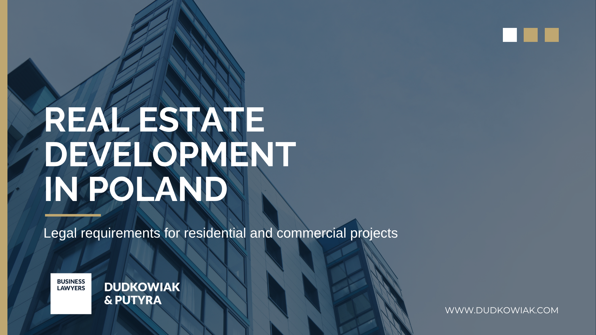 Real estate development in Poland – legal requirements after Lex Deweloper expired in September 2026